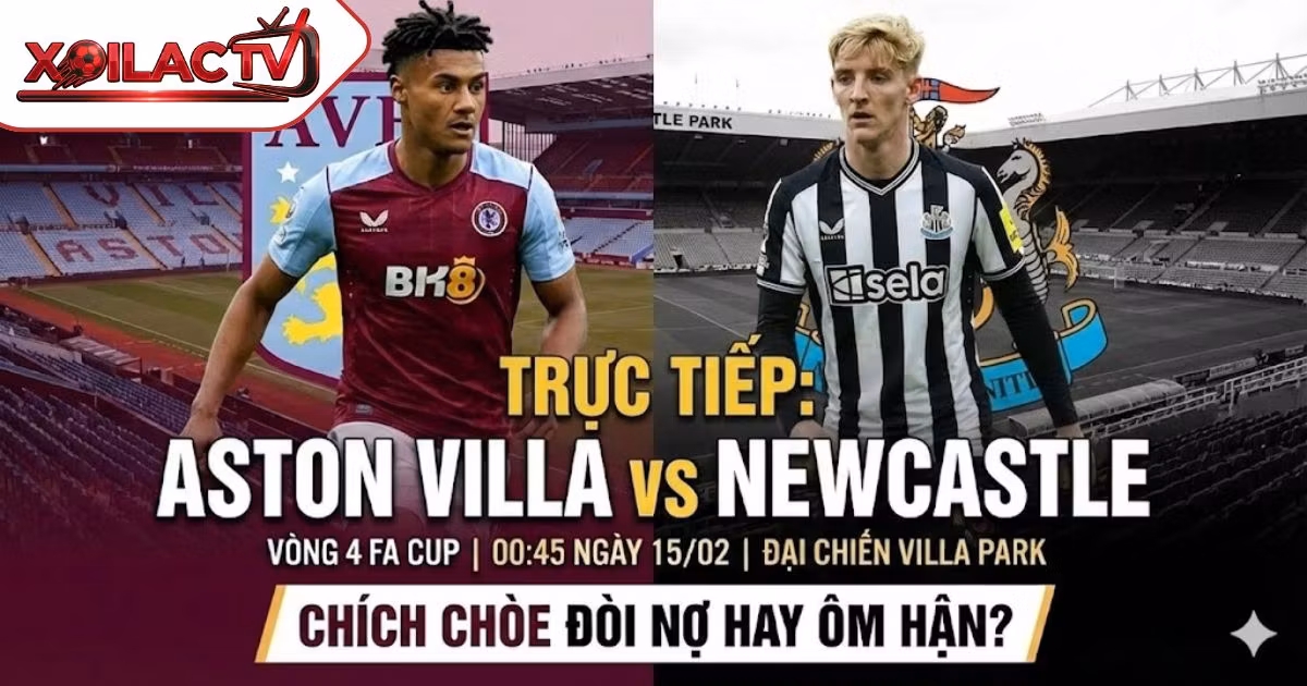 Nhận Định Aston Villa vs Newcastle United