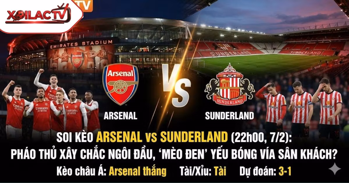 Soi kèo Arsenal vs Sunderland